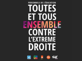 Personnels de l'éducation : toutes et tous ensemble contre l’extrême droite